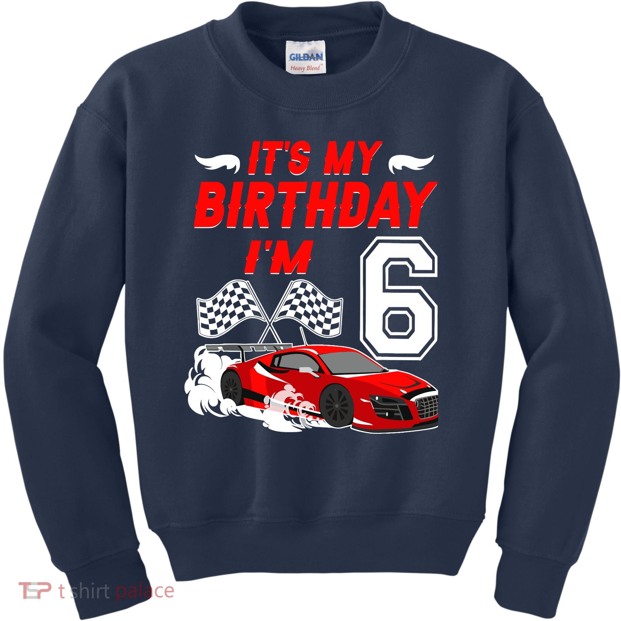 ItS My 6th Birthday Boy Race Car Racing 6 Years Old Kids Sweatshirt