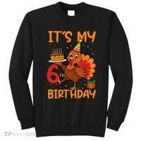ItS My 6th Birthday Party Thanksgiving Turkey Birthday Bday Sweatshirt thumb 0