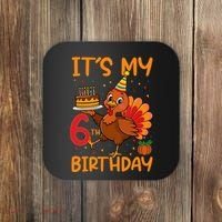 ItS My 6th Birthday Party Thanksgiving Turkey Birthday Bday Coaster thumb 0