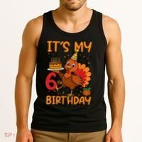 ItS My 6th Birthday Party Thanksgiving Turkey Birthday Bday Tank Top thumb 3
