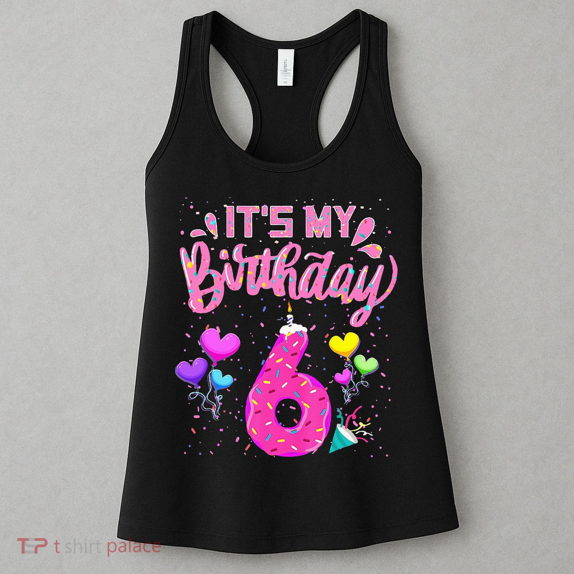 Its My 6th Birthday Doughnut Happy 6 Years Old Girl Kids Women's Tank Top