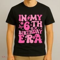 In My 6th Birthday Era Girl 6 Years Birthday Boy Girl T-Shirt thumb 3