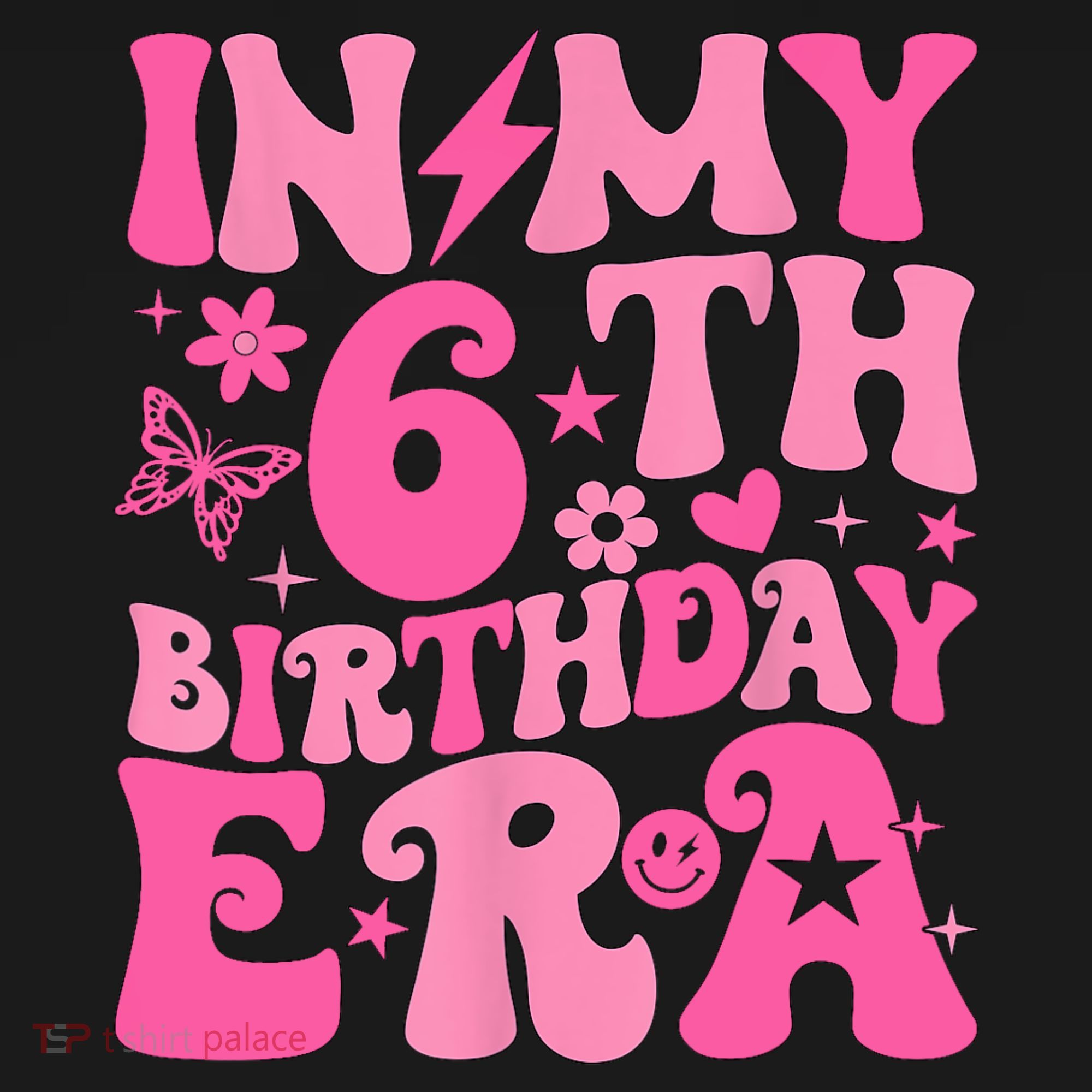 In My 6th Birthday Era Girl 6 Years Birthday Boy Girl T-Shirt