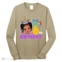 ItS My 6th Birthday African American Black Girl Melanin Long Sleeve Shirt thumb 0