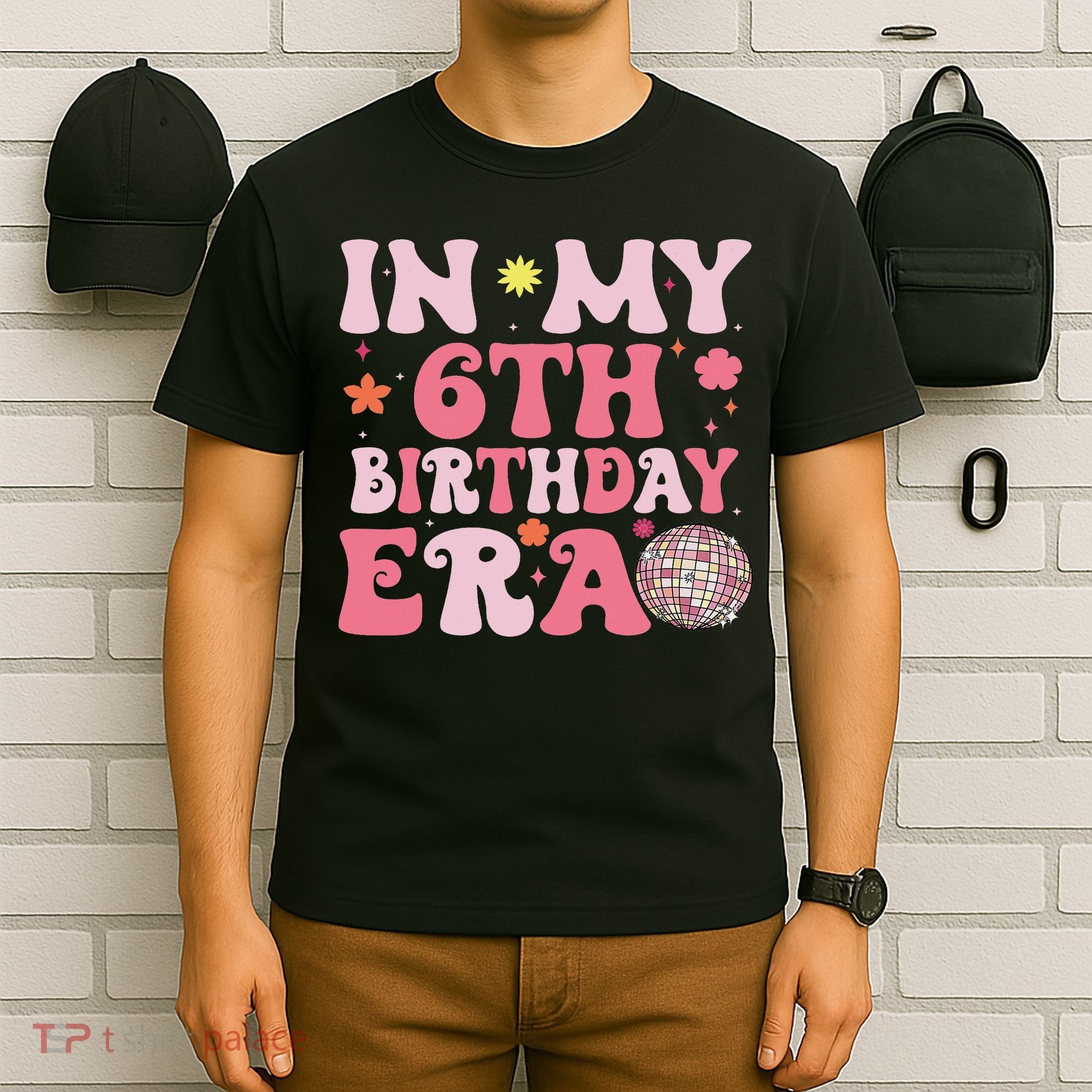 In My 6th Birthday Era Girl 6 Years Birthday Boy Girl T-Shirt