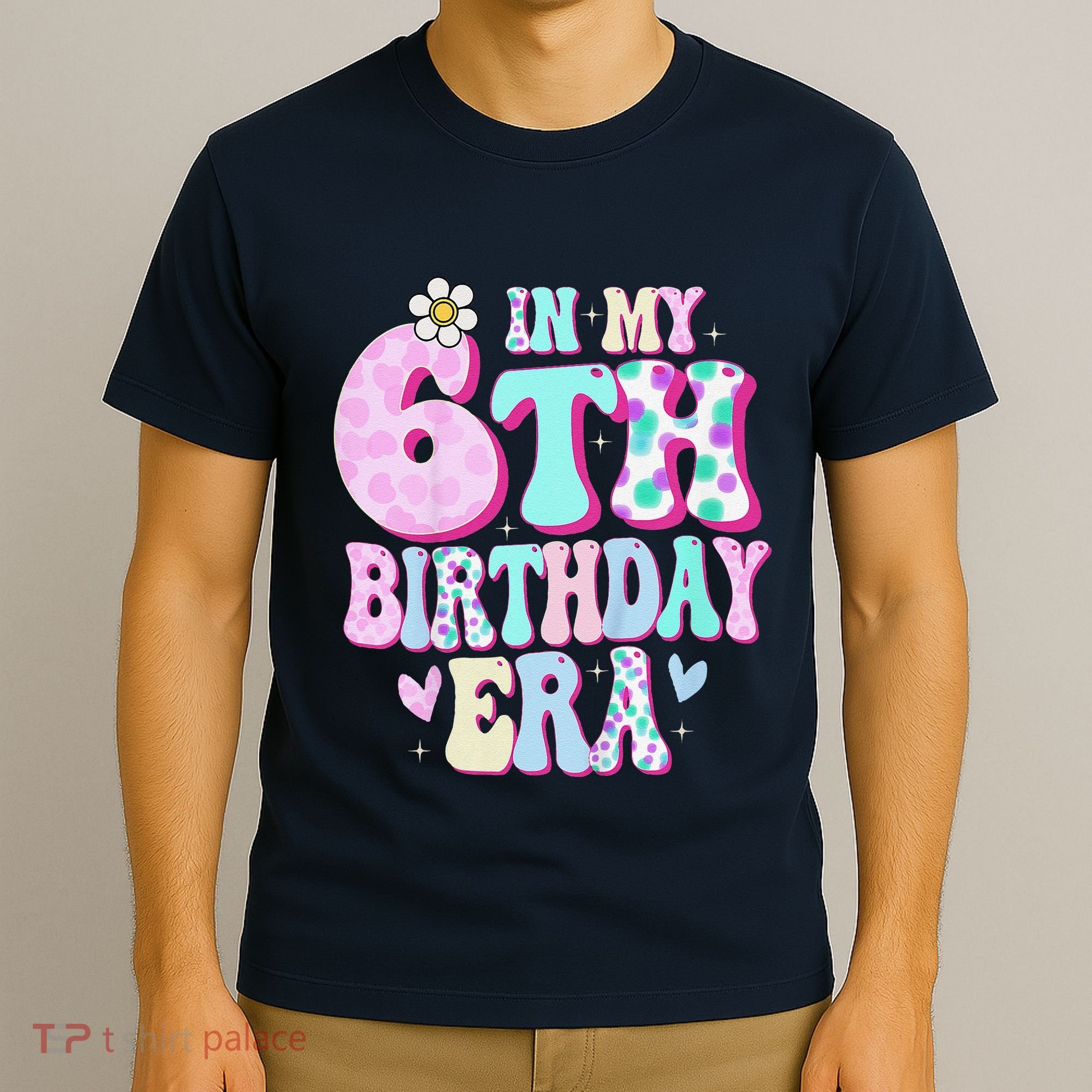 In My 6th Birthday Era Girl Gifts Six Bday 6 Year Old Cute T-Shirt