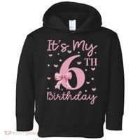 It's My 6th Birthday Girl Coquette Bow 6 Years Old Toddler Hoodie thumb 0