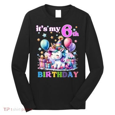 It's My 6th Birthday - 6th Birthday  Long Sleeve Shirt