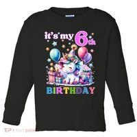 It's My 6th Birthday - 6th Birthday  Toddler Long Sleeve Shirt thumb 0