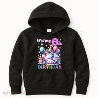 It's My 6th Birthday - 6th Birthday  Kids Hoodie thumb 0