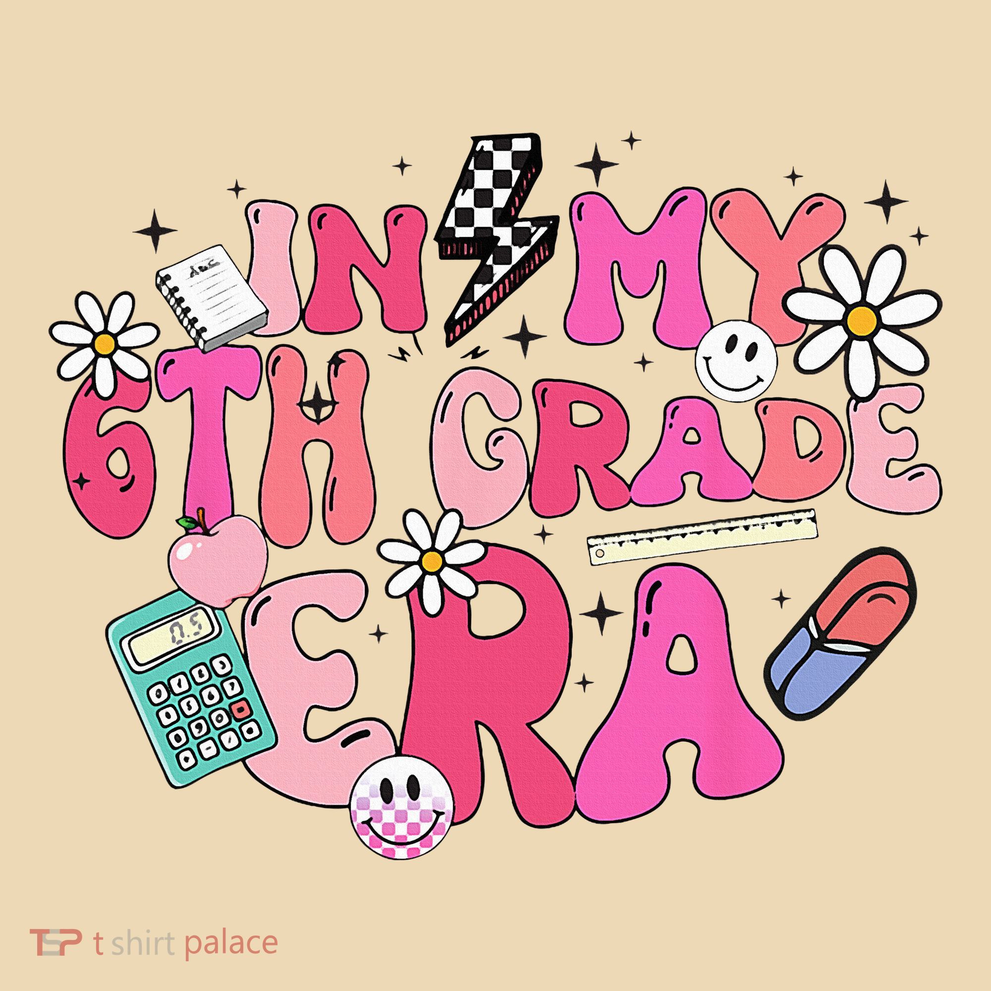 In My 6th Grade Era Back To School First Day Teacher Tote Bag