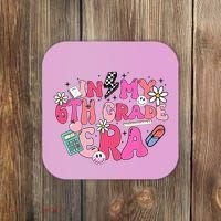 In My 6th Grade Era Back To School First Day Teacher Coaster thumb 0