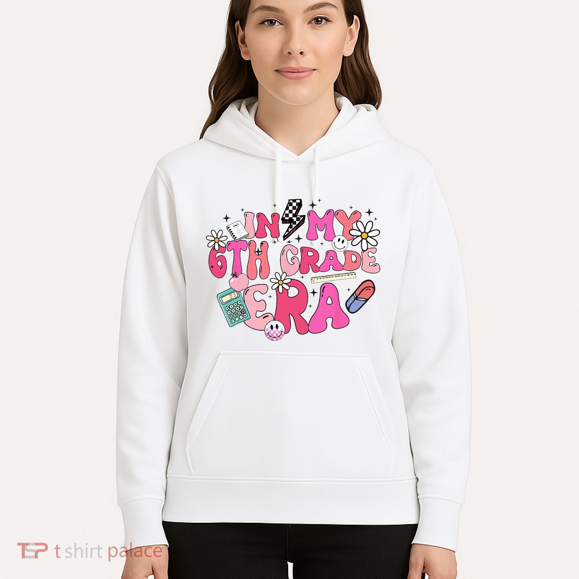 In My 6th Grade Era Back To School First Day Teacher Hoodie