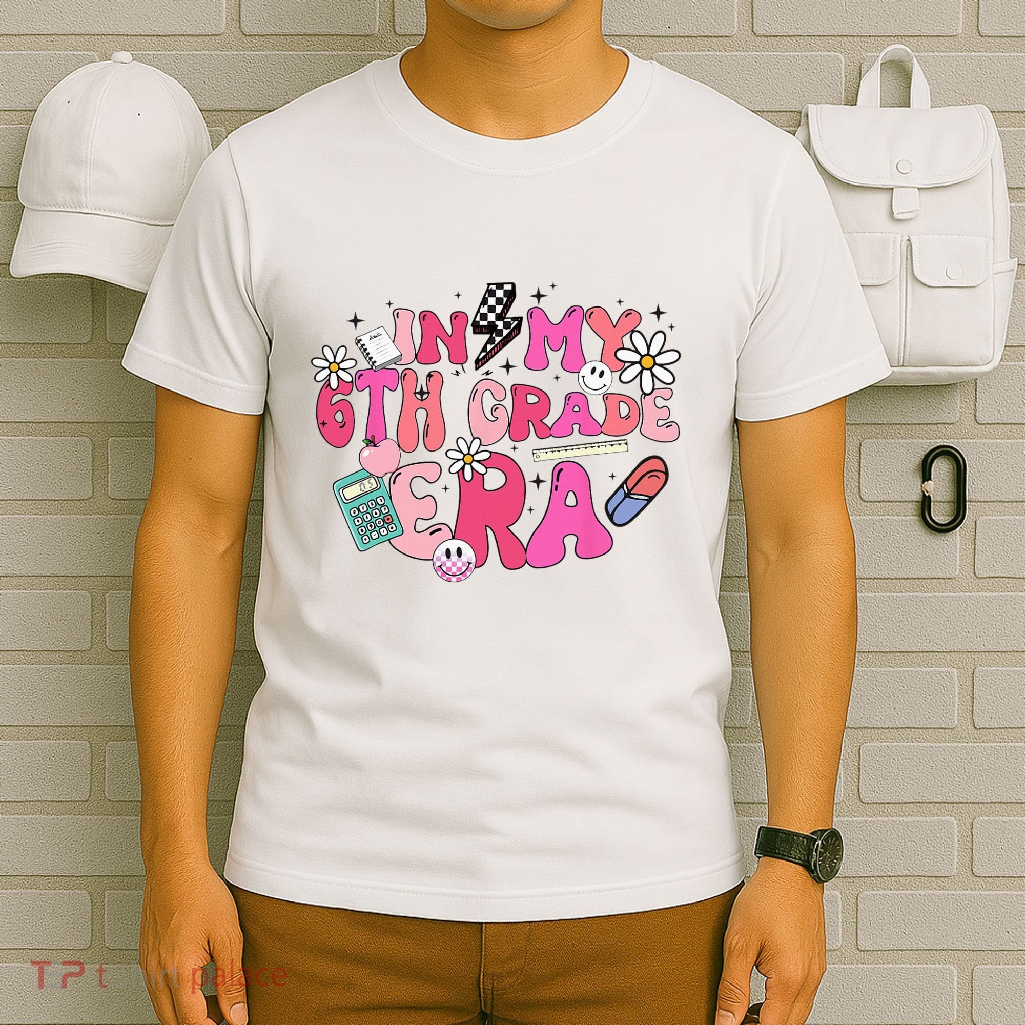 In My 6th Grade Era Back To School First Day Teacher T-Shirt