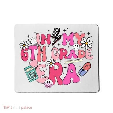 In My 6th Grade Era Back To School First Day Teacher Mousepad