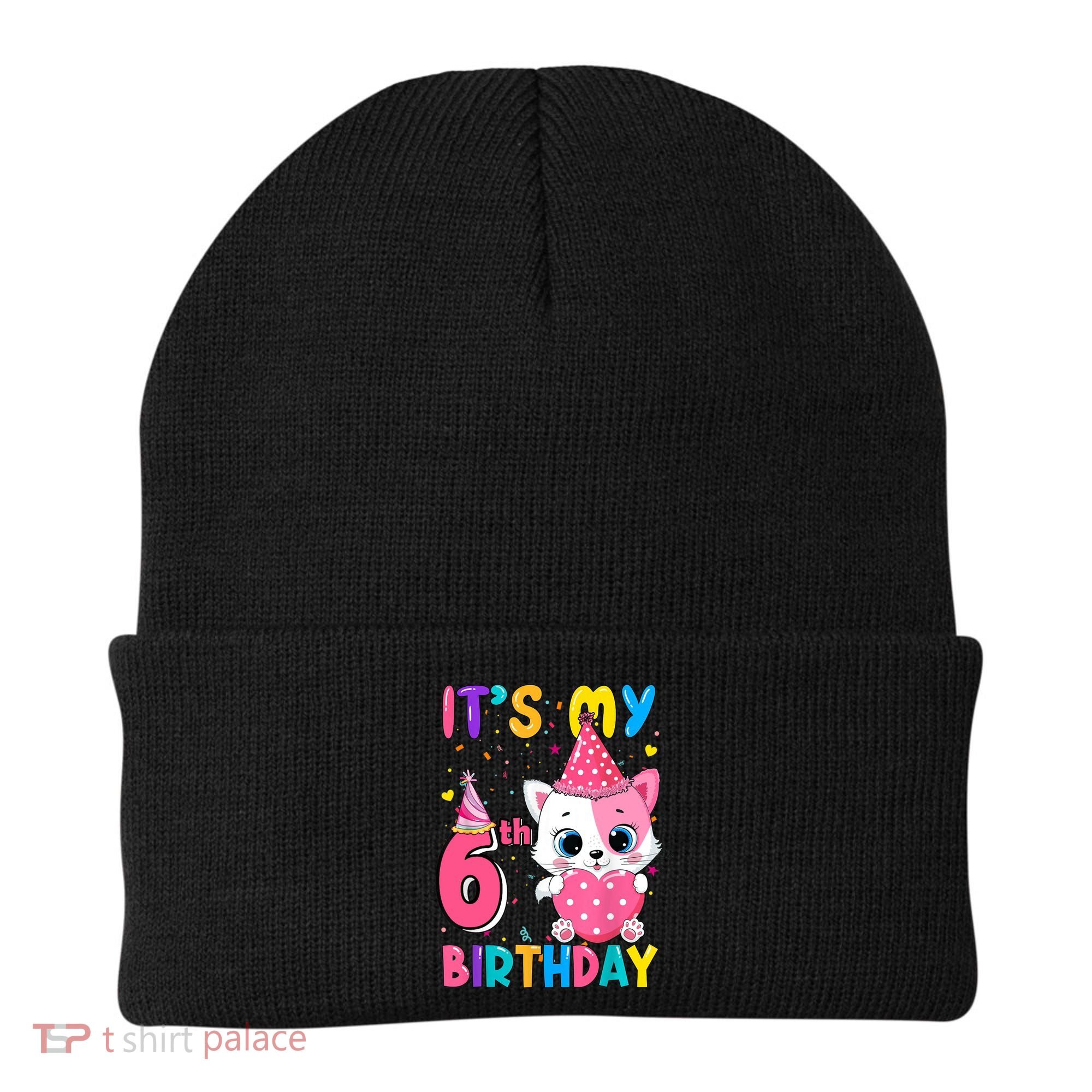 It's My 6th Birthday Girl Funny Cat Birthday 6 Year Old Beanie