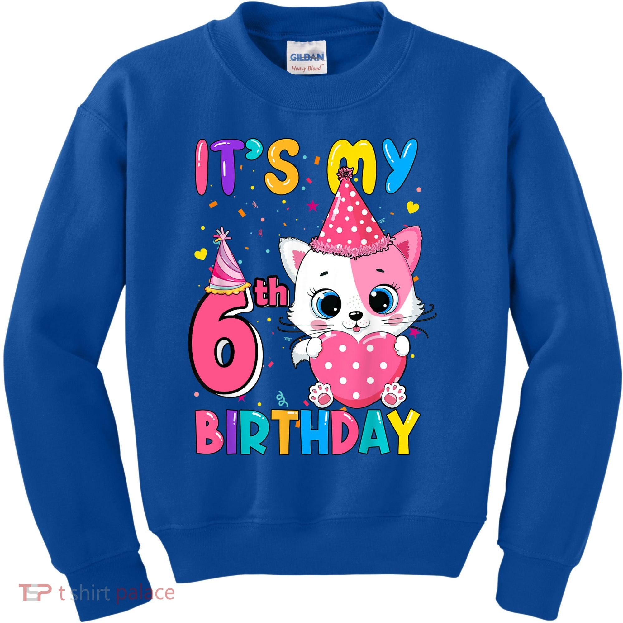 It's My 6th Birthday Girl Funny Cat Birthday 6 Year Old Kids Sweatshirt