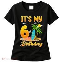 ItS My 6th Birthday Surfing Beach Theme 6 Year Old Women's T-Shirt thumb 0