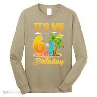 ItS My 6th Birthday Surfing Beach Theme 6 Year Old Long Sleeve Shirt thumb 0