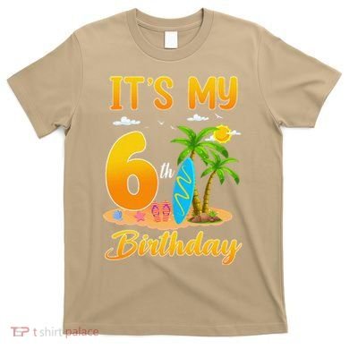 ItS My 6th Birthday Surfing Beach Theme 6 Year Old T-Shirt