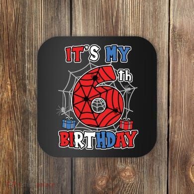 Its My 6th Birthday Spider Theme Party 6 Year Old Boy Coaster