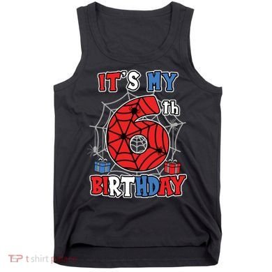 Its My 6th Birthday Spider Theme Party 6 Year Old Boy Tank Top