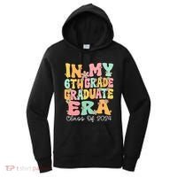 In My 6th Grade Graduate Era Groovy Last Day Of Sixth Grade Cute Gift Women's Hoodie thumb 0