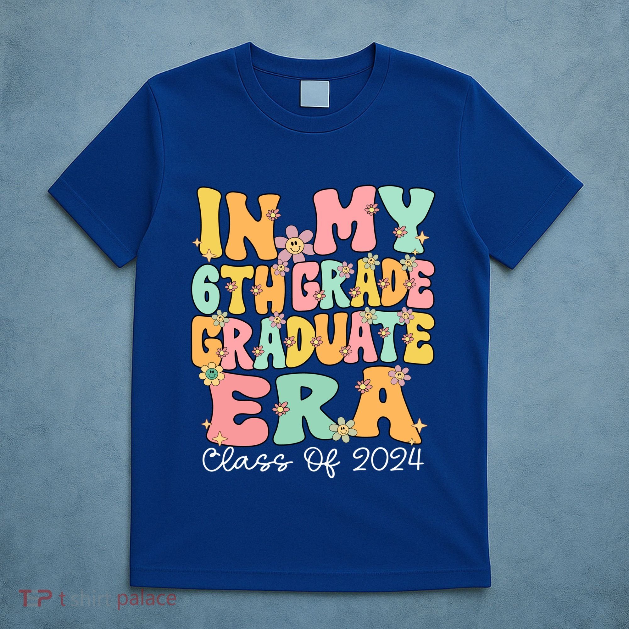 In My 6th Grade Graduate Era Groovy Last Day Of Sixth Grade Cute Gift T-Shirt