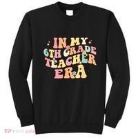 In My 6th Grade Teacher Era Back To School Retro Teacher Sweatshirt thumb 0