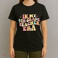 In My 6th Grade Teacher Era Back To School Retro Teacher T-Shirt thumb 4