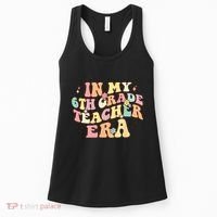 In My 6th Grade Teacher Era Back To School Retro Teacher Women's Tank Top thumb 0