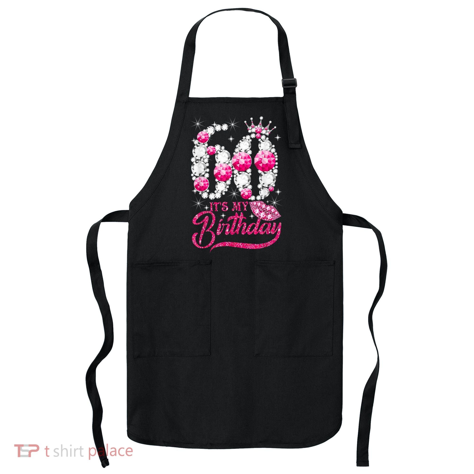 It's My 60th Birthday Cute Gift Queen 60 Years Old Shoes Crown Diamond Gift Apron