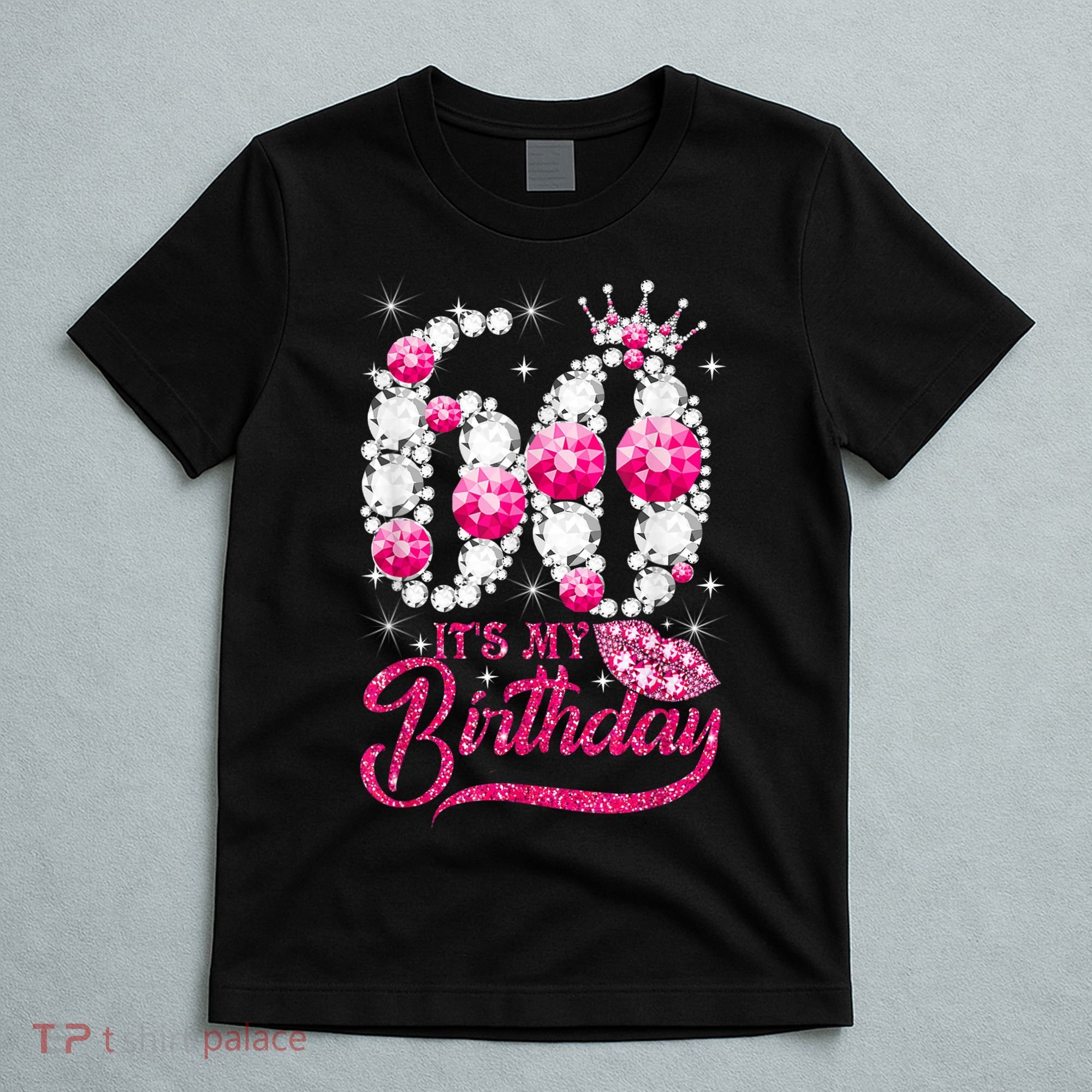 It's My 60th Birthday Cute Gift Queen 60 Years Old Shoes Crown Diamond Gift T-Shirt