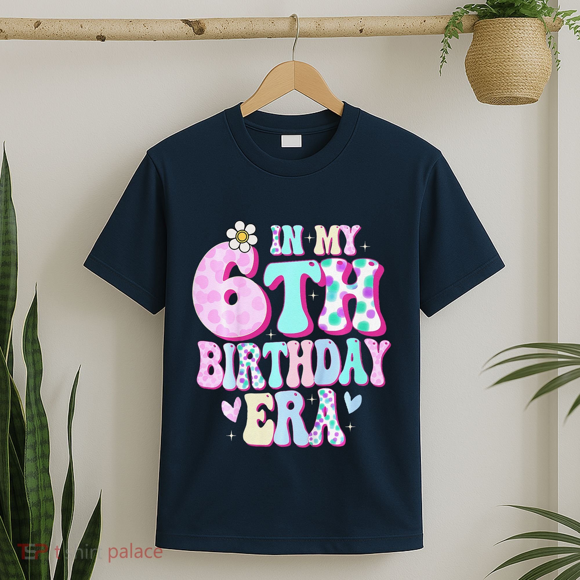 In My 6th Birthday Era Girl Gifts Six Bday 6 Year Old T-Shirt