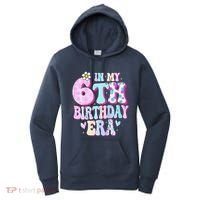 In My 6th Birthday Era Girl Gifts Six Bday 6 Year Old Women's Hoodie thumb 0