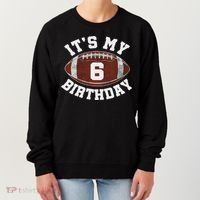 It's My 6th Birthday Boy 6 Year Old Football Player Women's Sweatshirt thumb 0