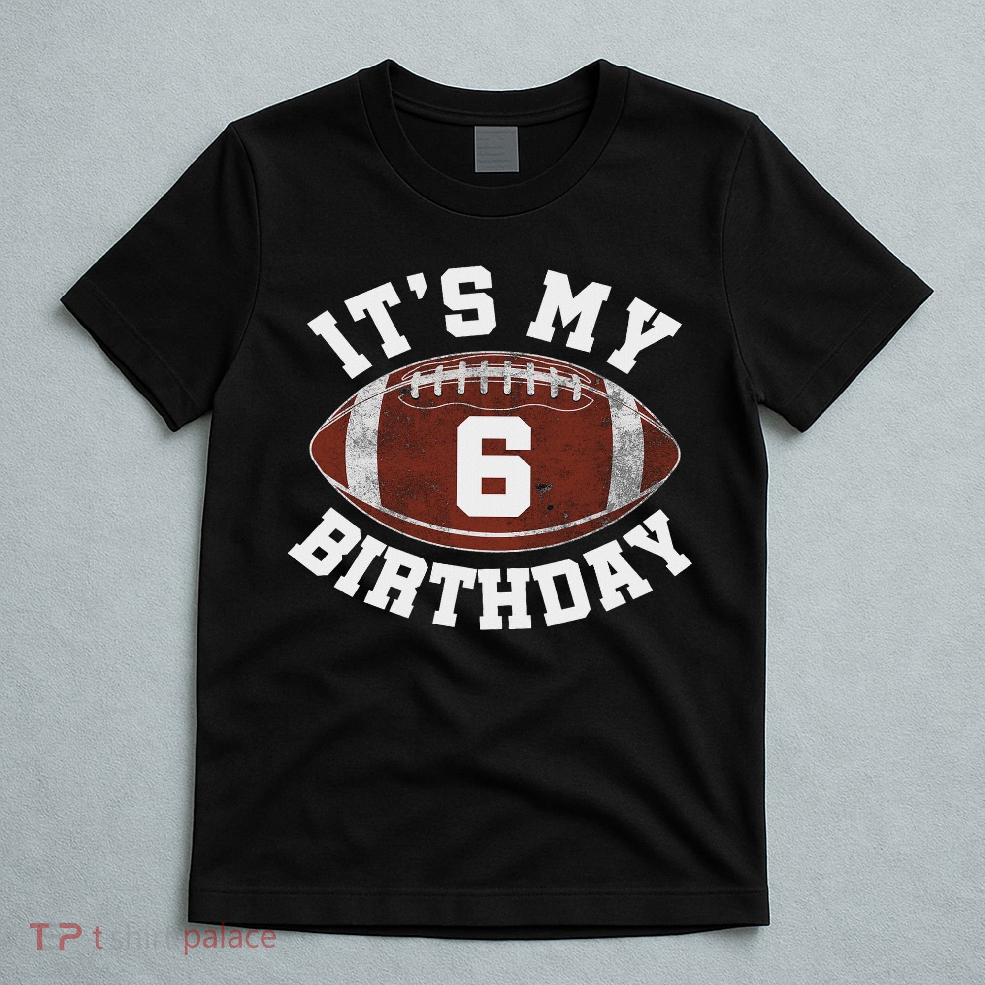 It's My 6th Birthday Boy 6 Year Old Football Player T-Shirt