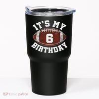 It's My 6th Birthday Boy 6 Year Old Football Player Tumbler thumb 0