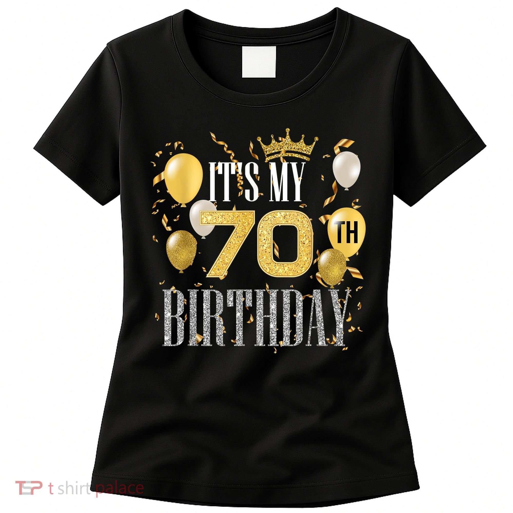 It's My 70th Birthday Cool 70 Years Old Birthday Party Women's T-Shirt