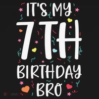 It's My 7th Birthday Bro 7 Birthday Decorations girls boys Sweatshirt thumb 3