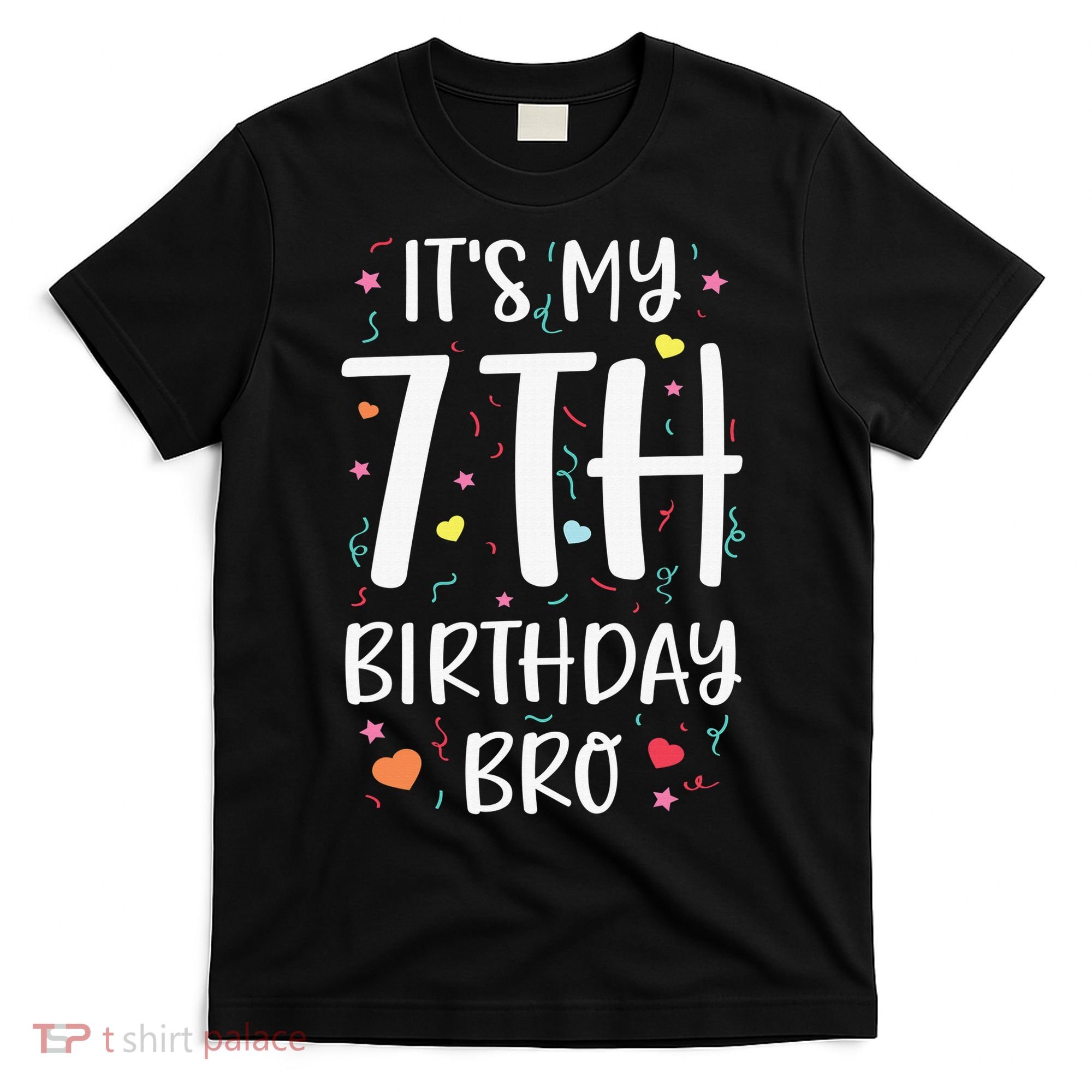 It's My 7th Birthday Bro 7 Birthday Decorations girls boys T-Shirt