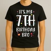 It's My 7th Birthday Bro 7 Birthday Decorations girls boys T-Shirt thumb 3