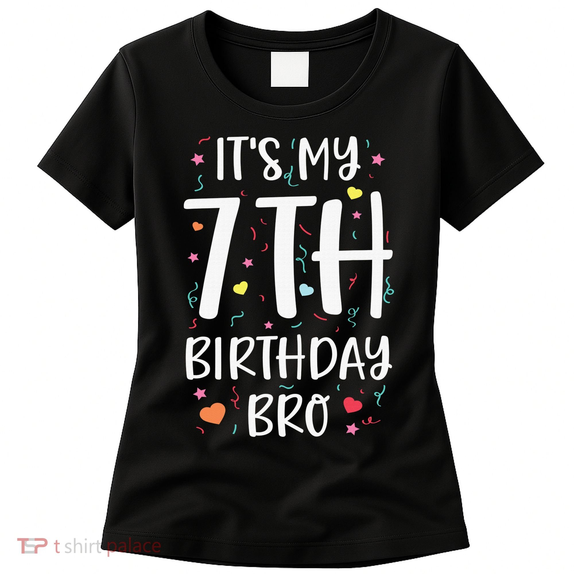 It's My 7th Birthday Bro 7 Birthday Decorations girls boys Women's T-Shirt