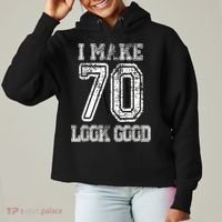 I Make 70 Look Good  70th Birthday Gift For  Wo Ladies Heavyweight Boxy Pullover Hoodie thumb 0