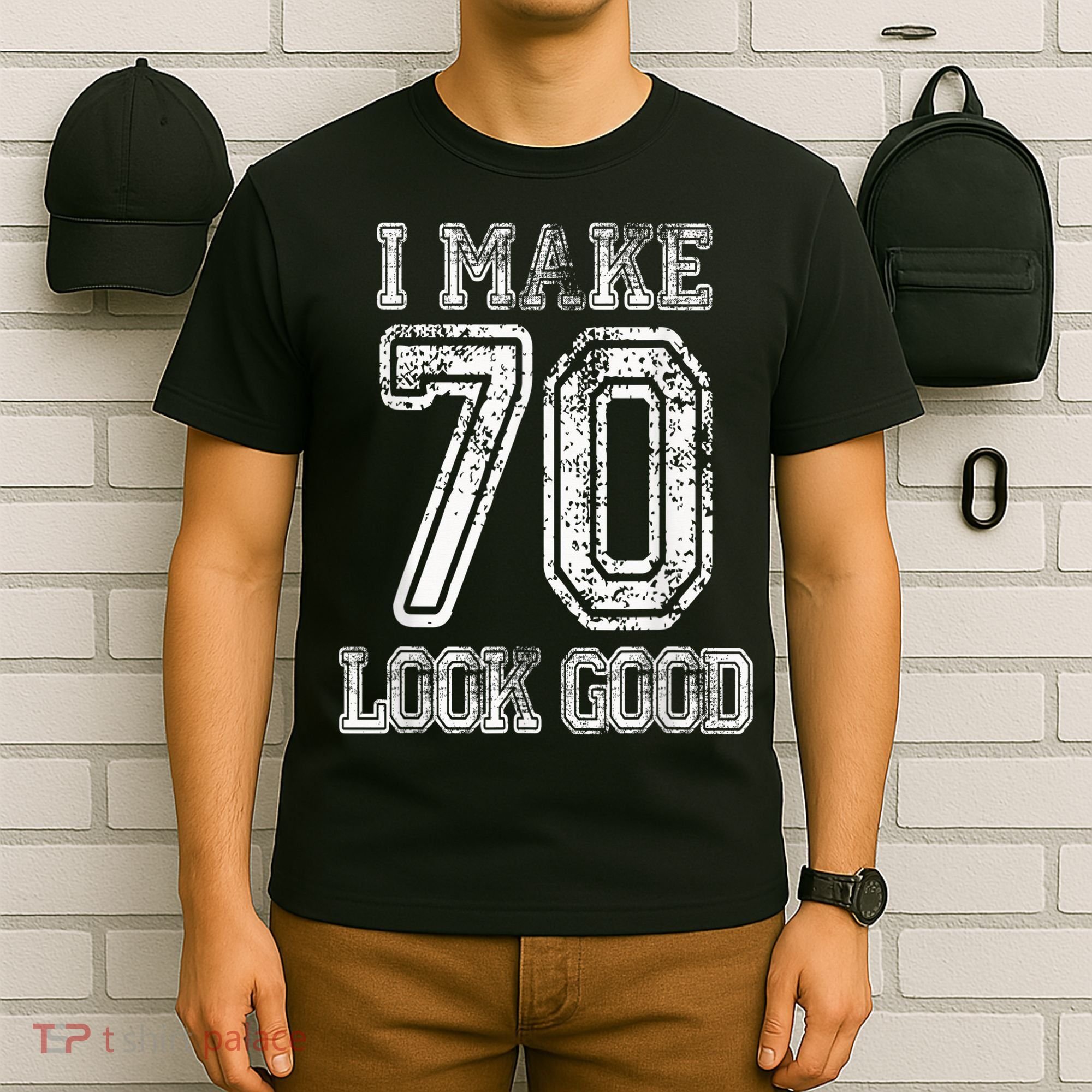 I Make 70 Look Good  70th Birthday Gift For  Wo T-Shirt