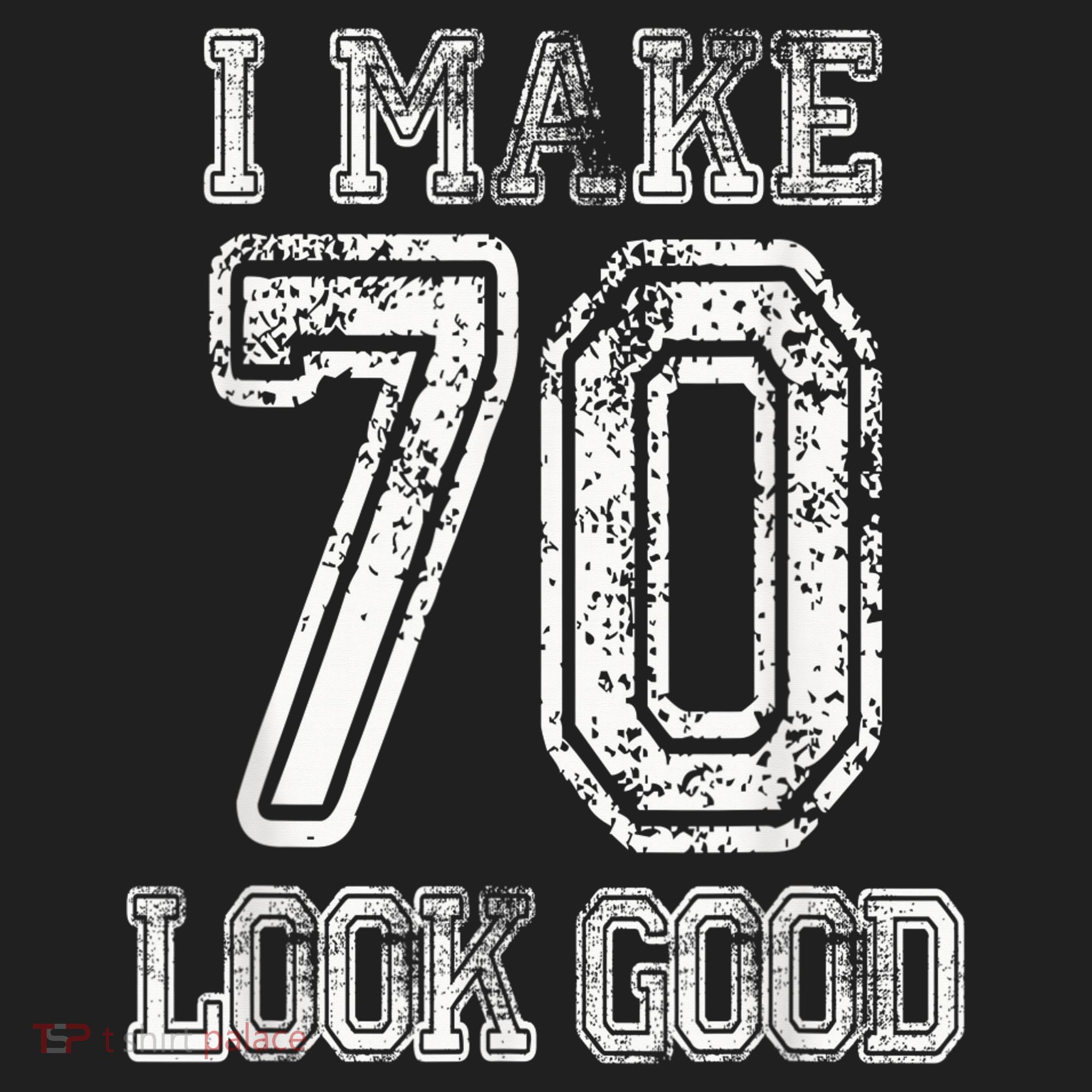 I Make 70 Look Good  70th Birthday Gift For  Wo Tumbler