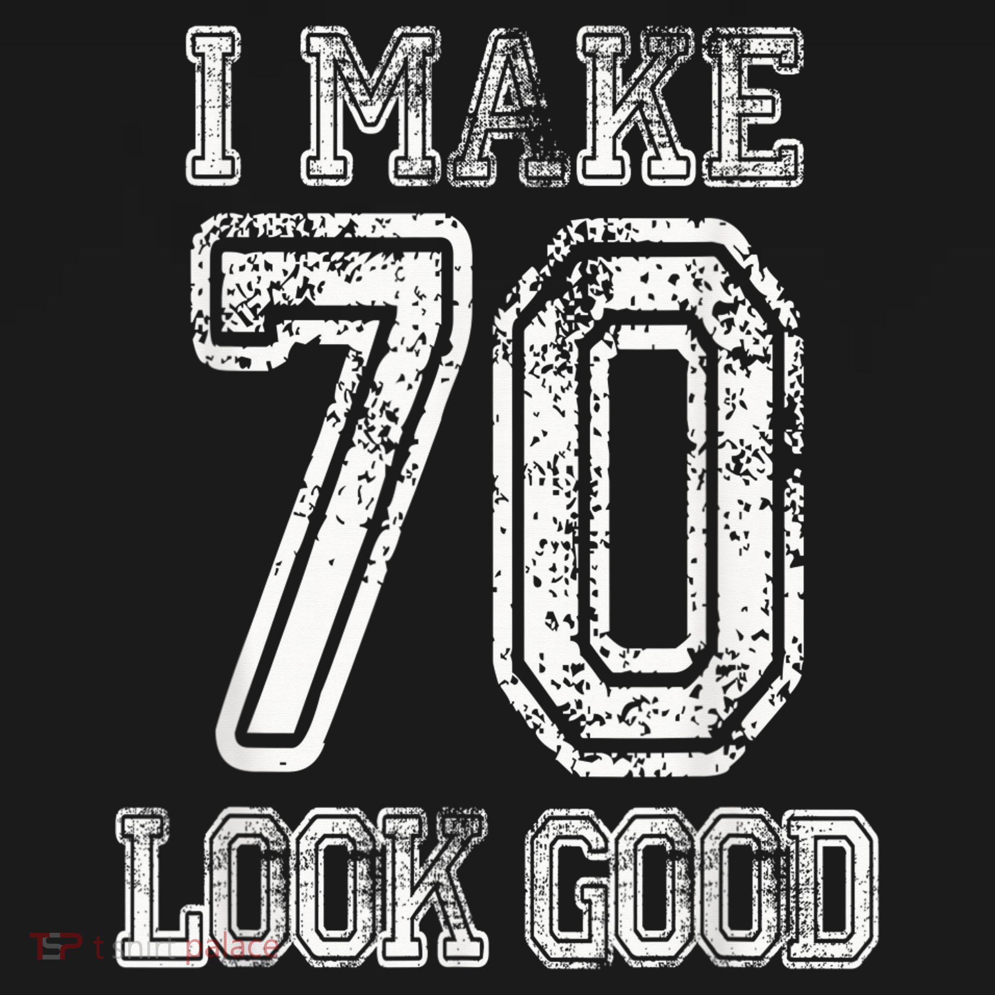 I Make 70 Look Good  70th Birthday Gift For  Wo Women's Tank Top