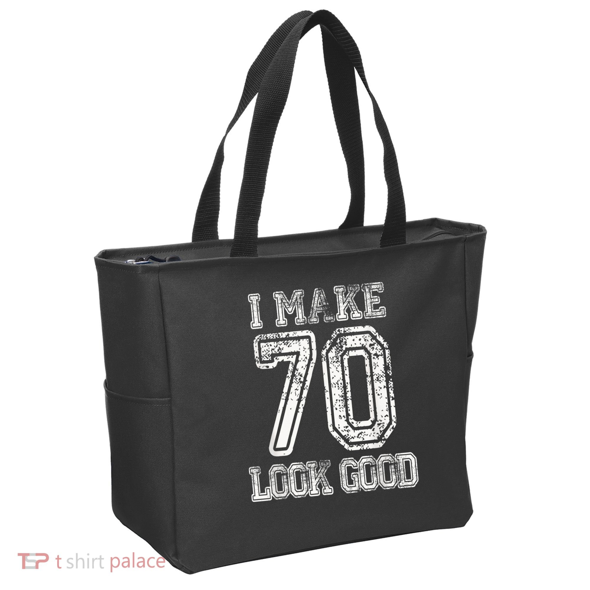 I Make 70 Look Good  70th Birthday Gift For  Wo Tote Bag