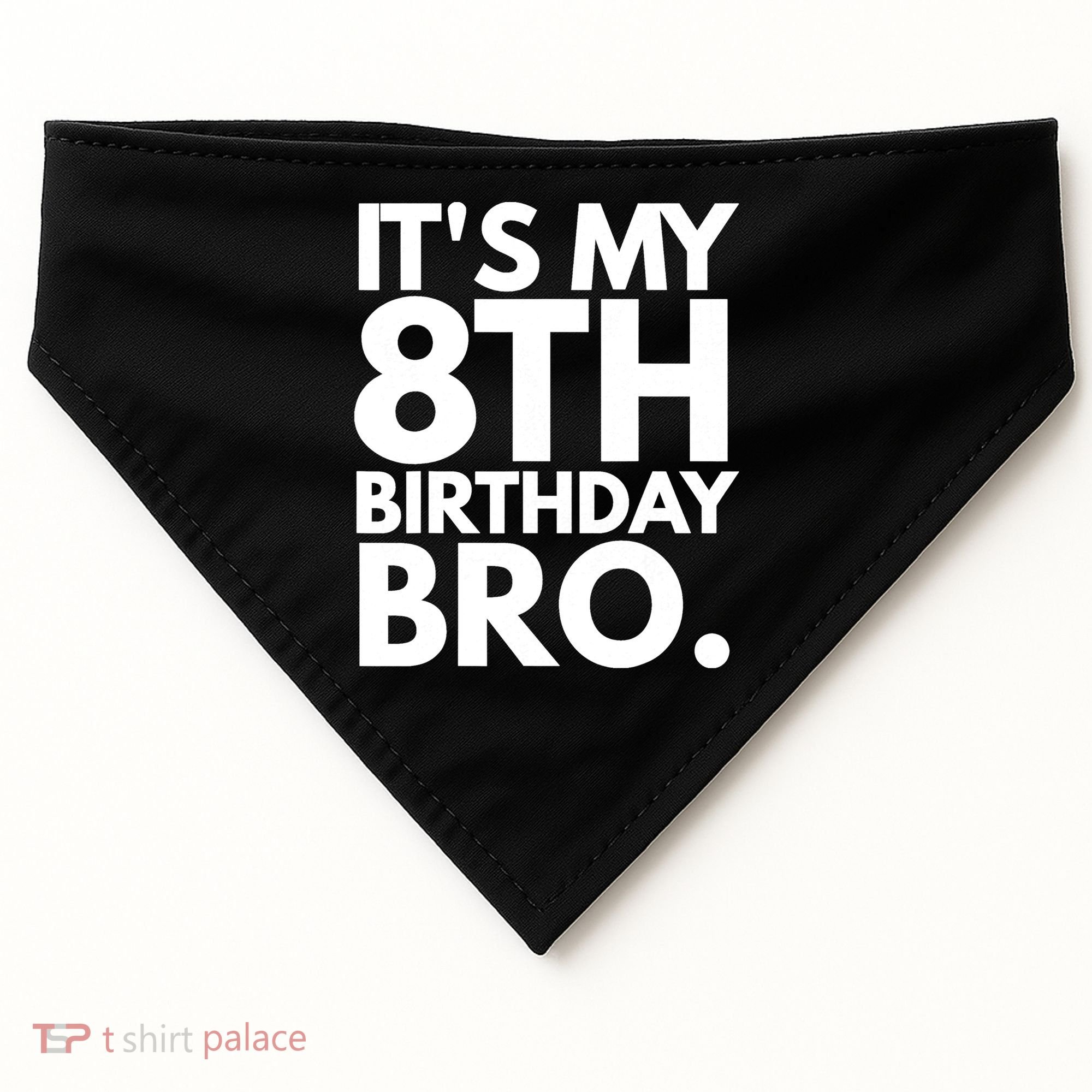 It's My 8th Birthday Bro Eighth Bday Party For Boys TShirt USA-Made Doggie Bandana