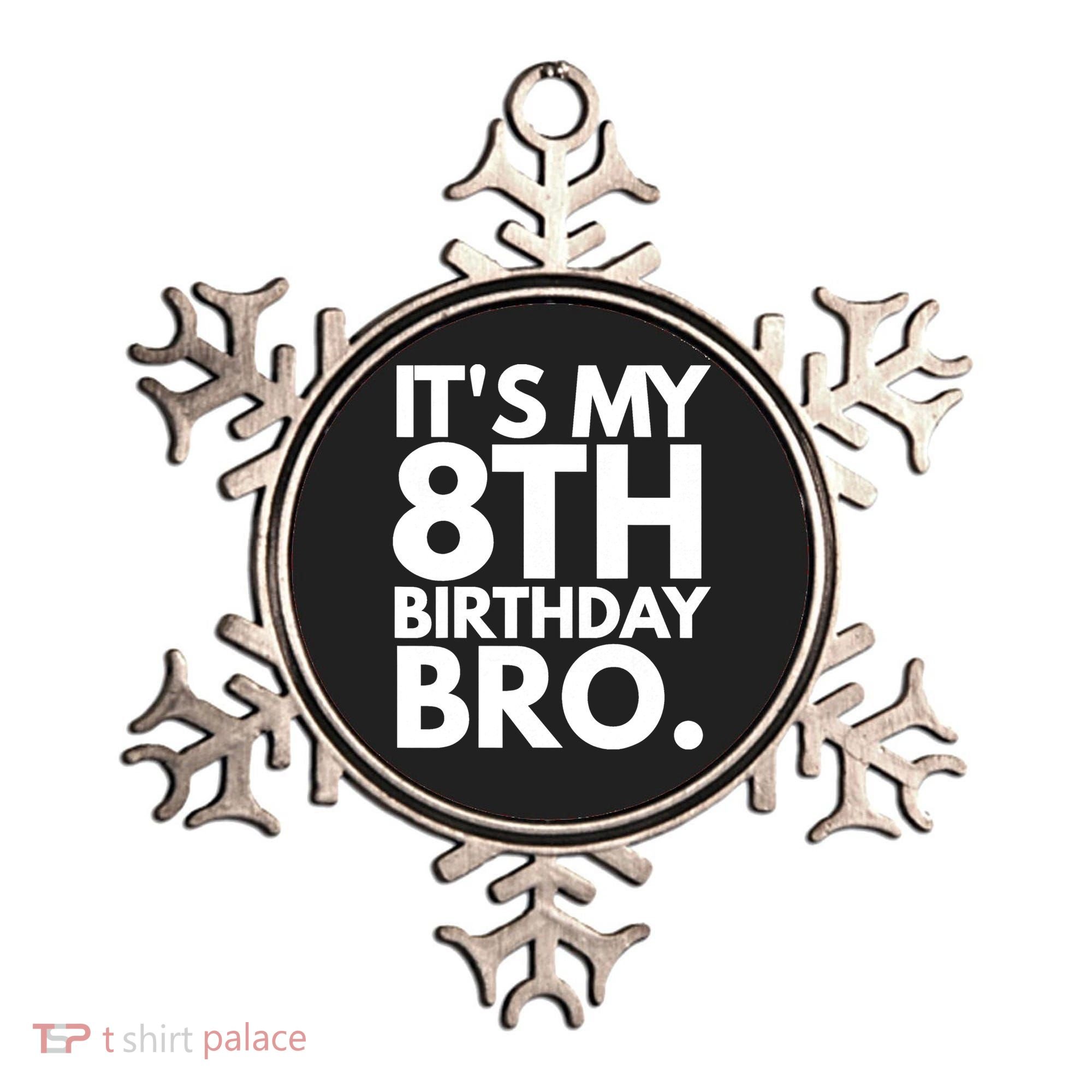 It's My 8th Birthday Bro Eighth Bday Party For Boys TShirt Ornament